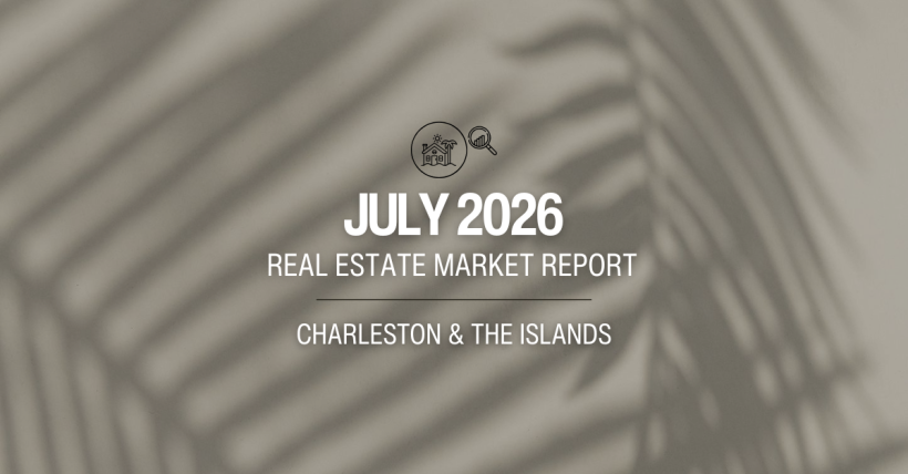Charleston County Real Estate Market Report – July 2026 (Prices, Inventory & Local Trends)